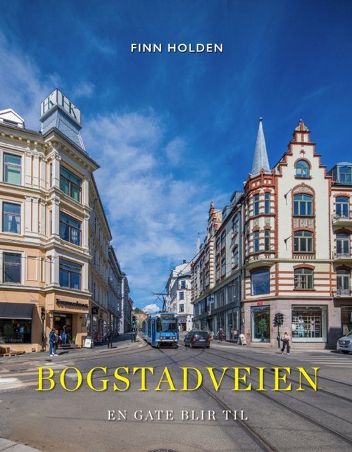 Bogstadveien. En gate blir til